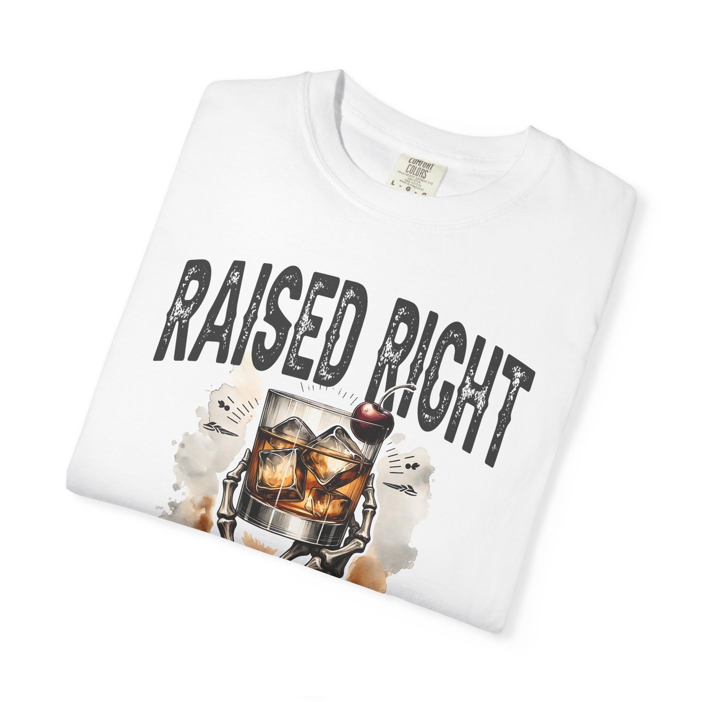 Raised right call me old fashioned Unisex Garment-Dyed T-Shirt - Casual Vintage Style for Everyday Wear
