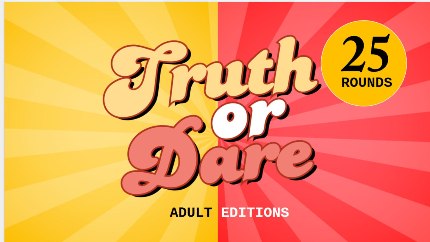 Truth OR Dare PowerPoint Game Adult Edition
