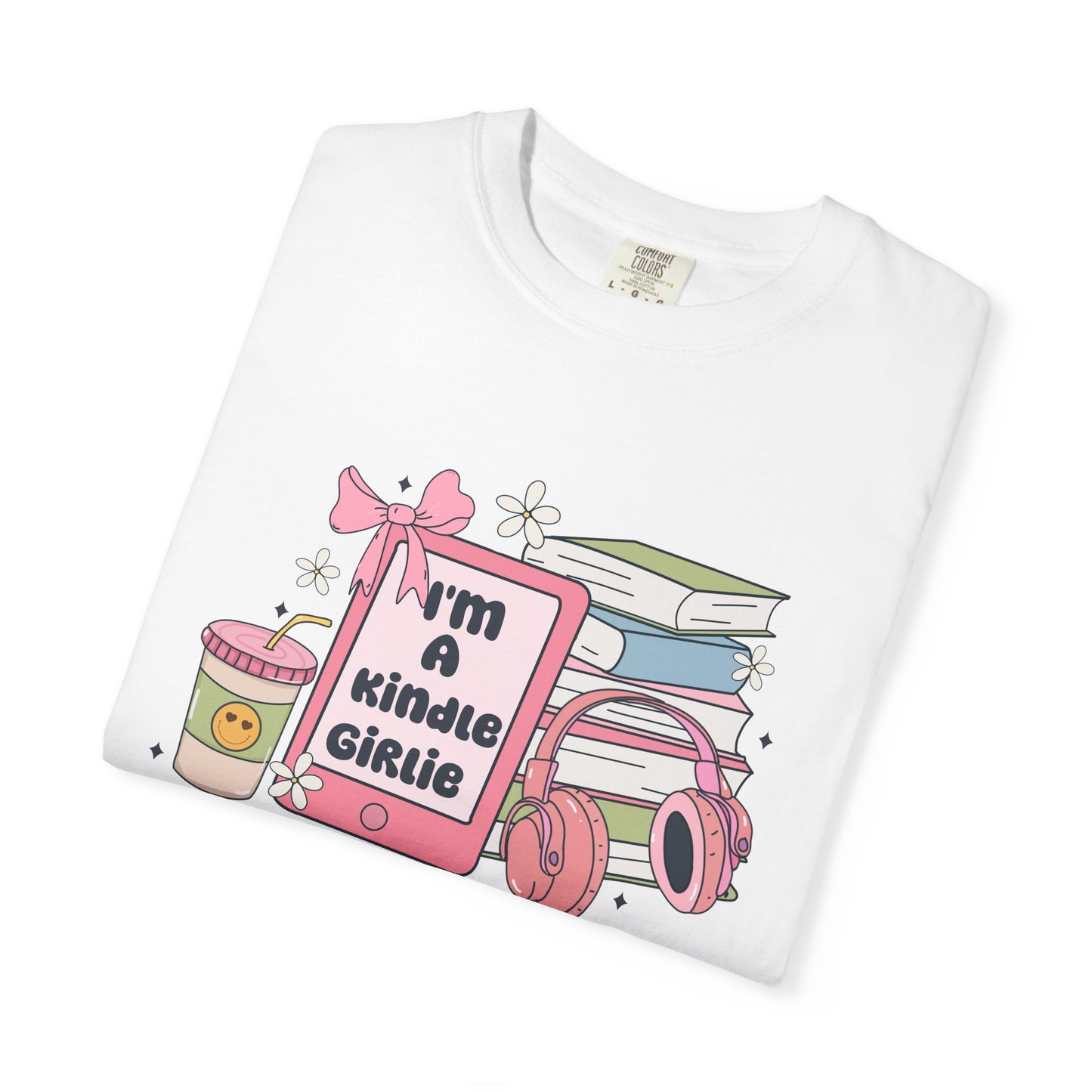 I'm a kindle girlie Unisex Garment-Dyed T-Shirt - Casual Vintage Style for Everyday Wear