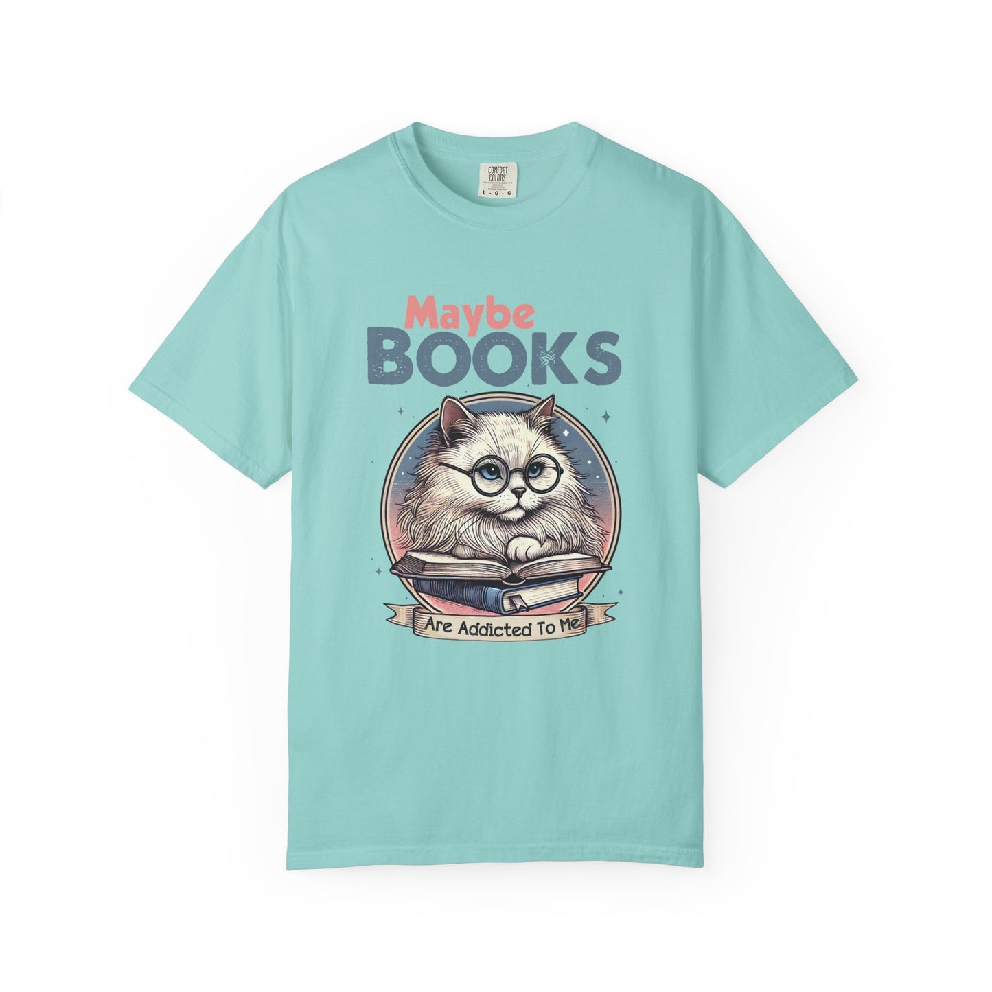 Maybe books are addicted to me Unisex Garment-Dyed T-Shirt - Casual Vintage Style for Everyday Wear