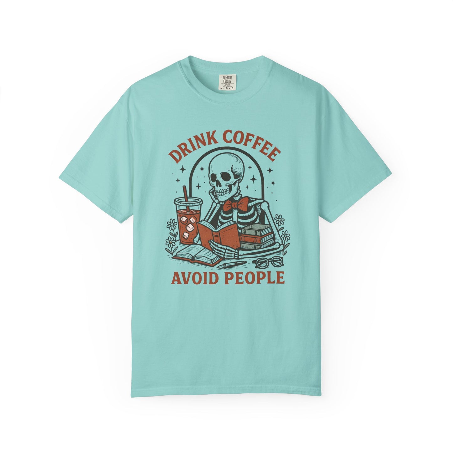Drink coffee avoid people Unisex Garment-Dyed T-Shirt - Casual Vintage Style for Everyday Wear