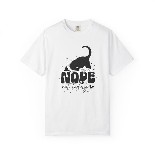 Nope Not Today Unisex Garment-Dyed T-Shirt - Casual Vintage Style for Everyday Wear