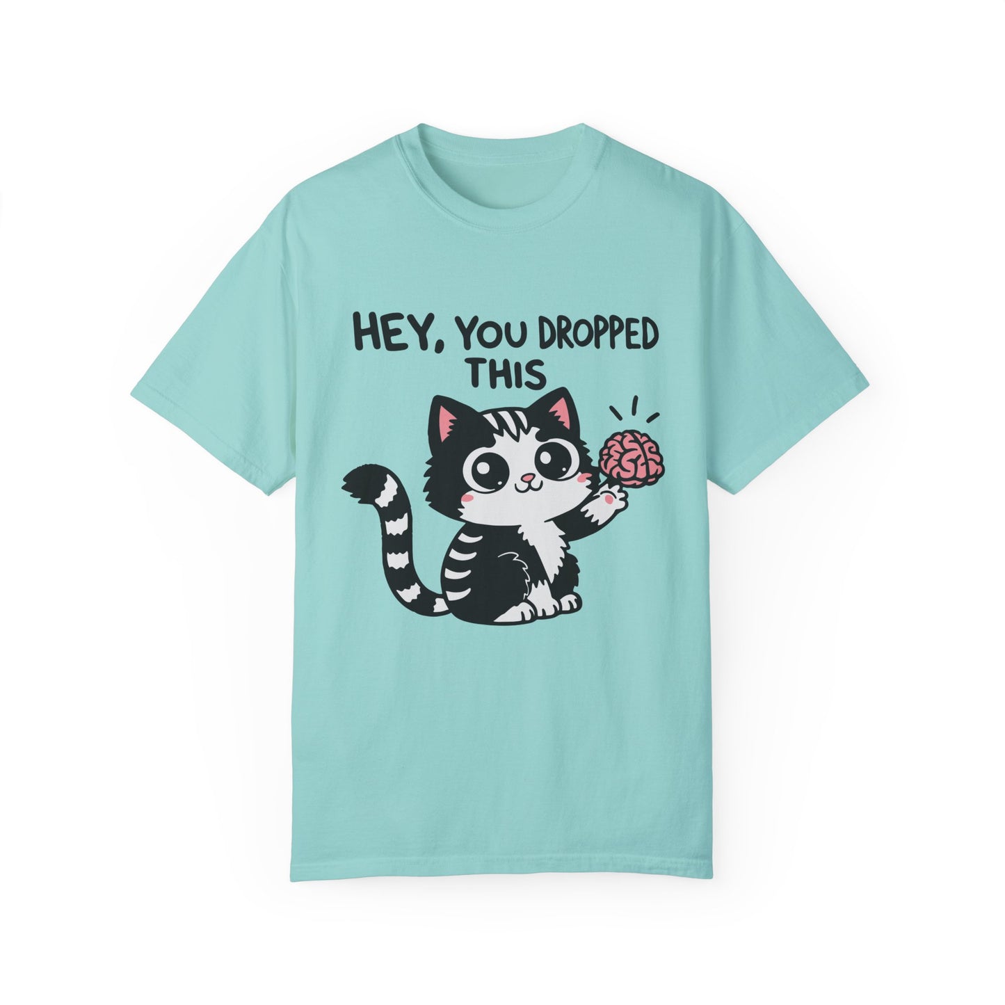 Hey You dropped this Funny Cat Unisex Garment-Dyed T-Shirt - Casual Vintage Style for Everyday Wear