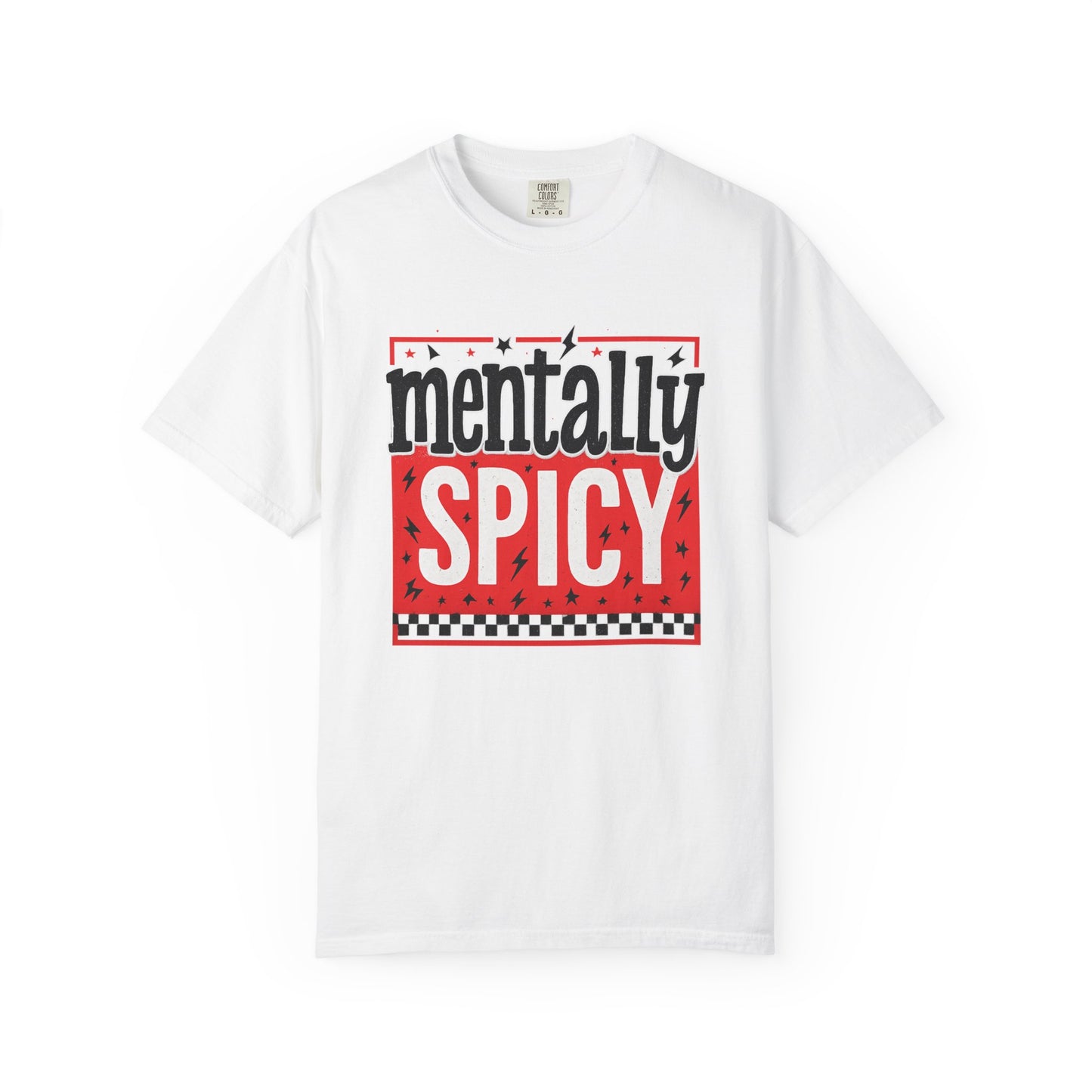 Mentally spicy funny Unisex Garment-Dyed T-Shirt - Casual Vintage Style for Everyday Wear