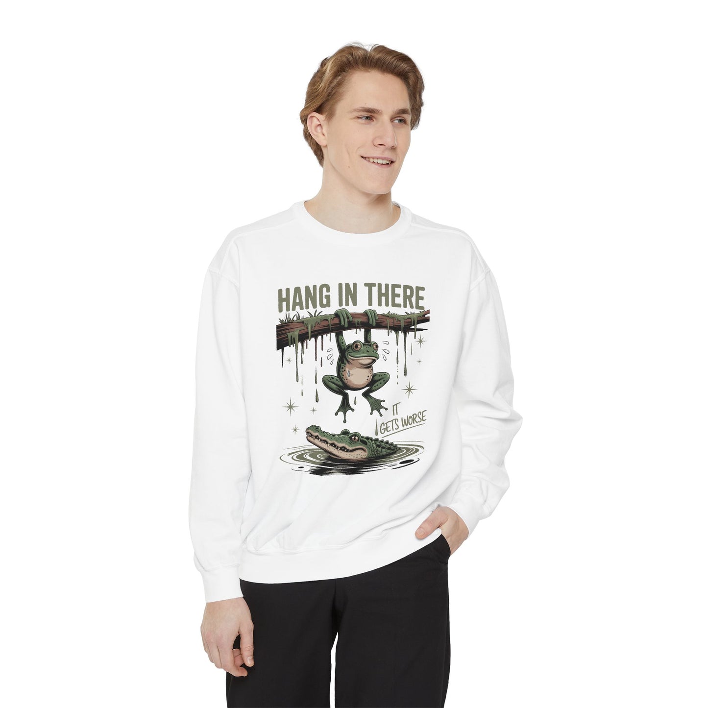 Hang in there it gets worse Sweatshirt - Hang in There Frog Design, Unisex Sweatshirt, Cozy Gift, Funny Humor Clothes, Great for Friends & Family