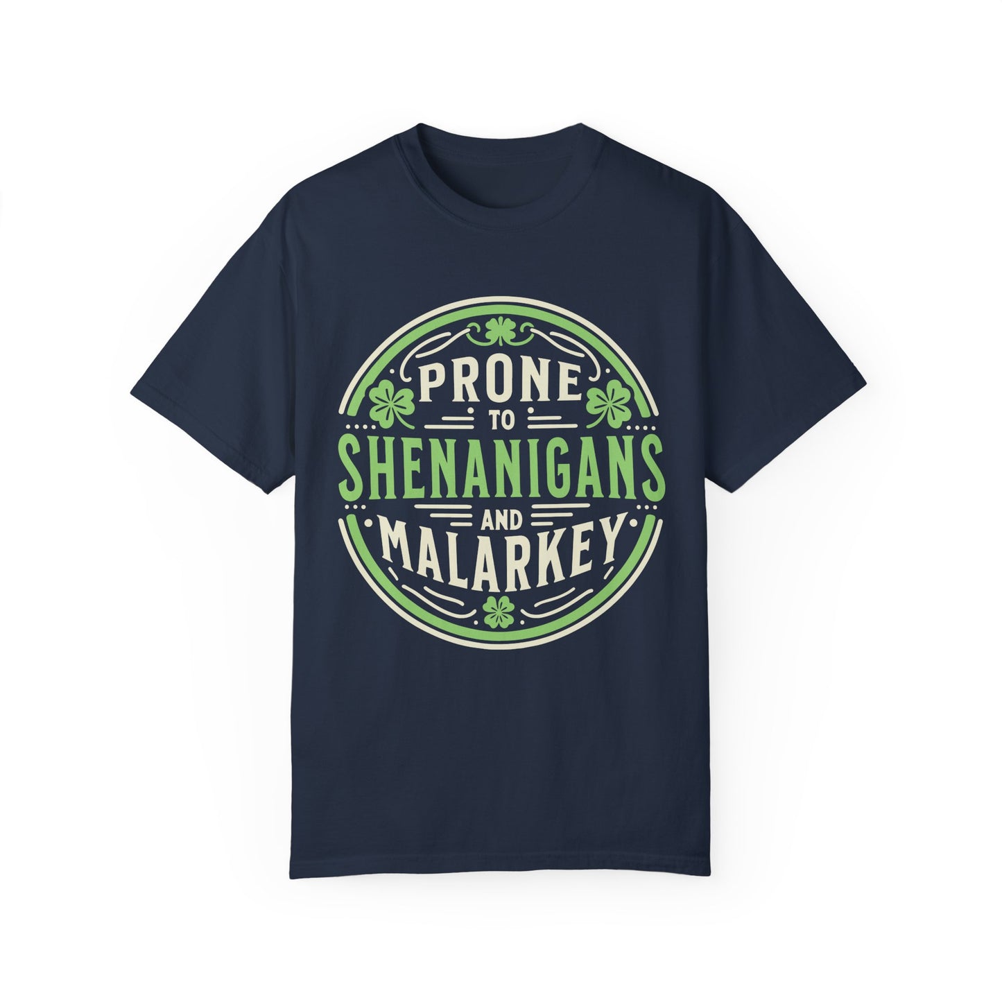 Prone Shenanigans and Malarkey Unisex Garment-Dyed T-Shirt - Casual Vintage Style for Everyday Wear