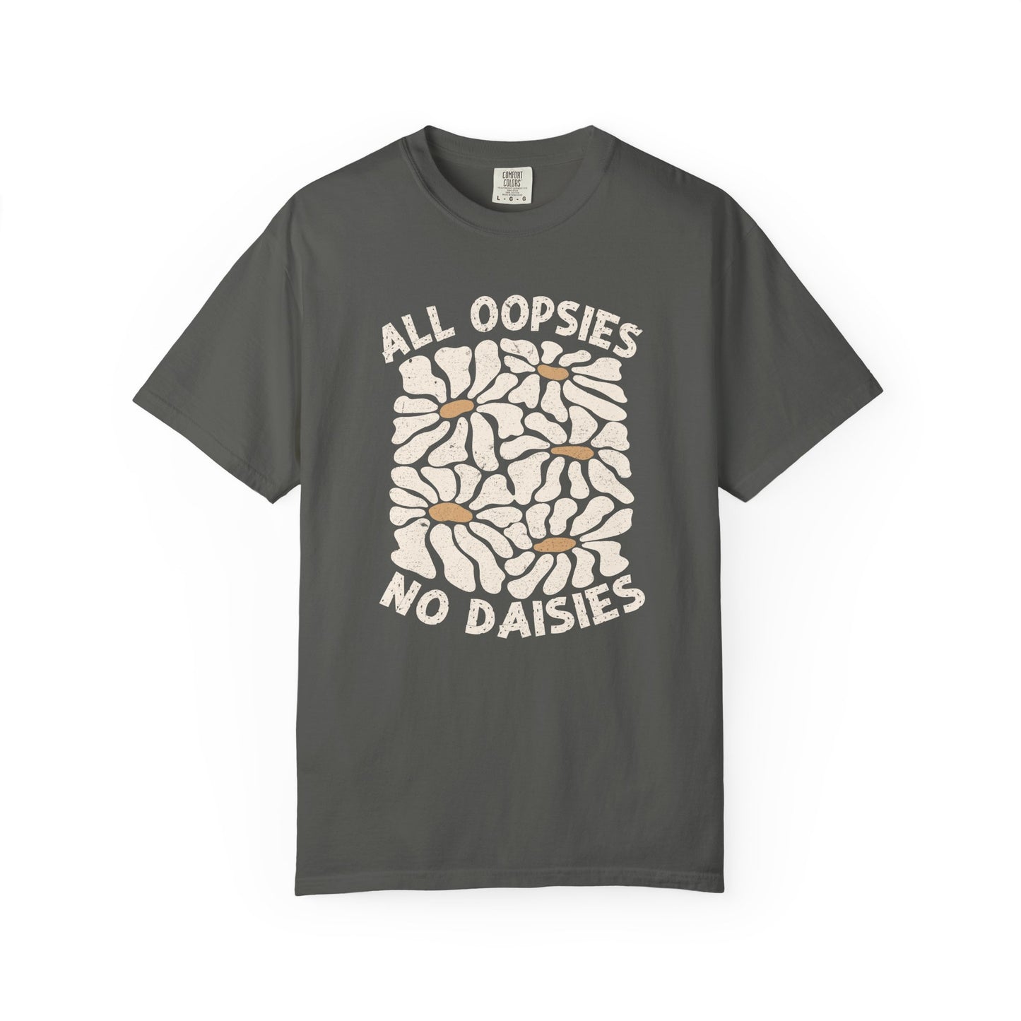 All Oopsies No Daisies Unisex Garment-Dyed T-Shirt - Casual Vintage Style for Everyday Wear