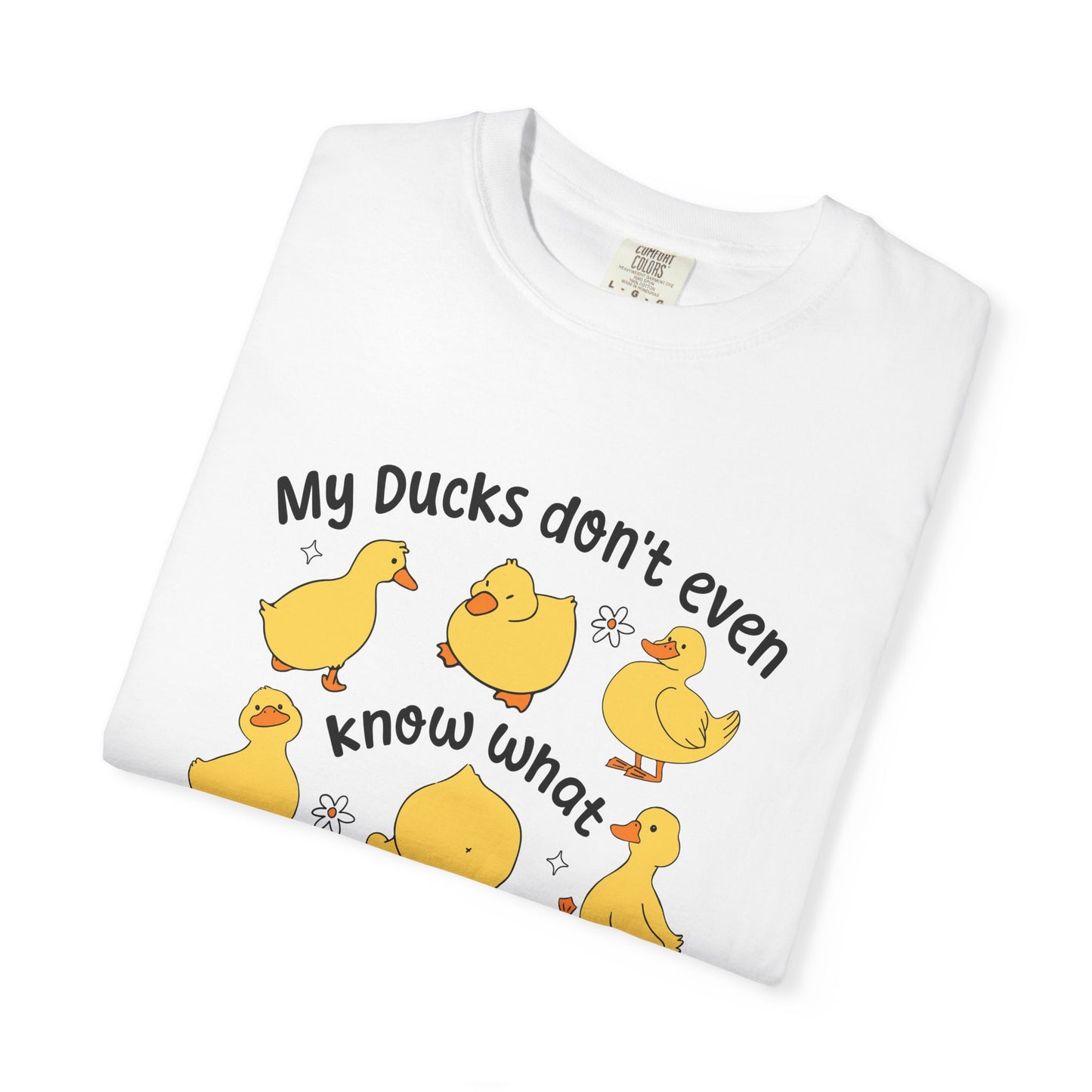 My ducks don't even know what row is funny Unisex Garment-Dyed T-Shirt - Casual Vintage Style for Everyday Wear