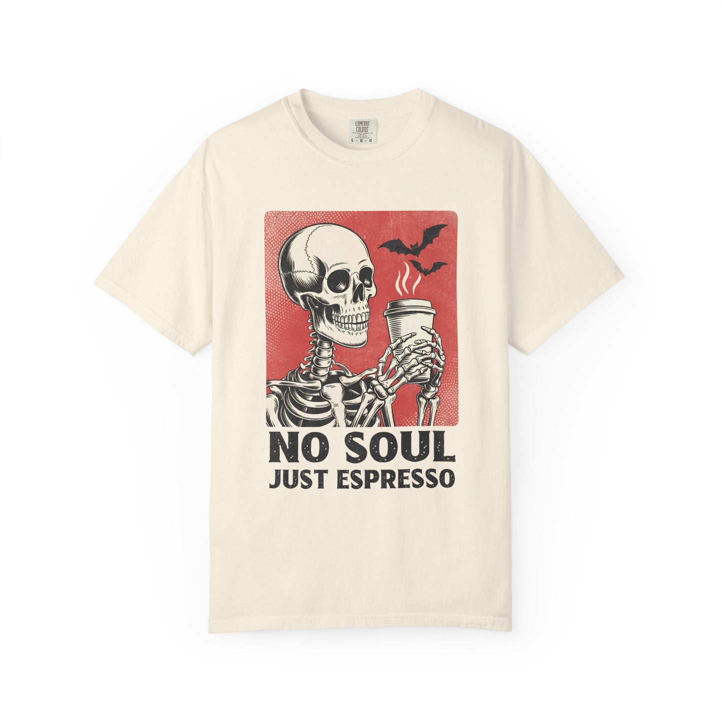 No soul just espresso Unisex Garment-Dyed T-Shirt - Casual Vintage Style for Everyday Wear