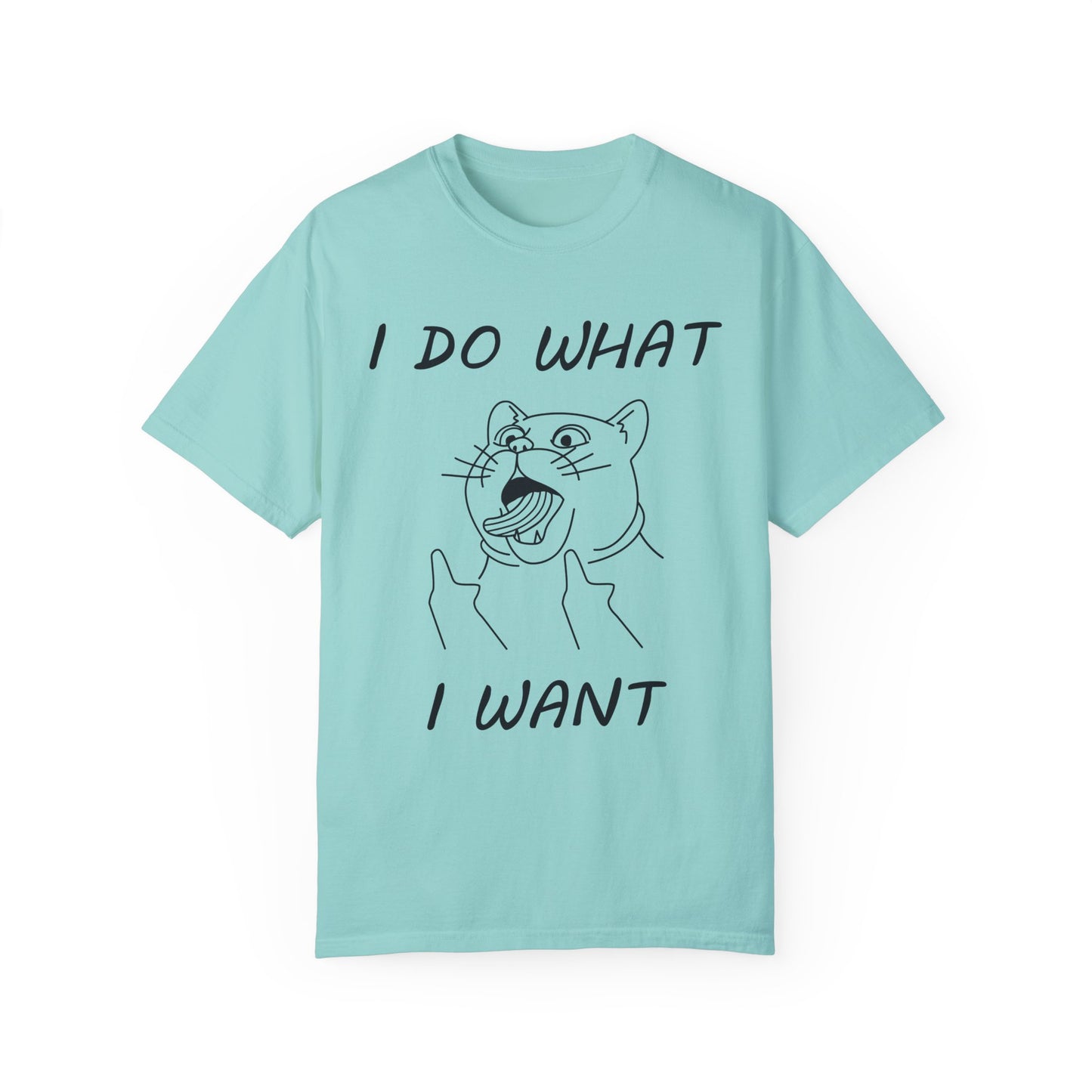 I do what I want Unisex Garment-Dyed T-Shirt - Casual Vintage Style for Everyday Wear