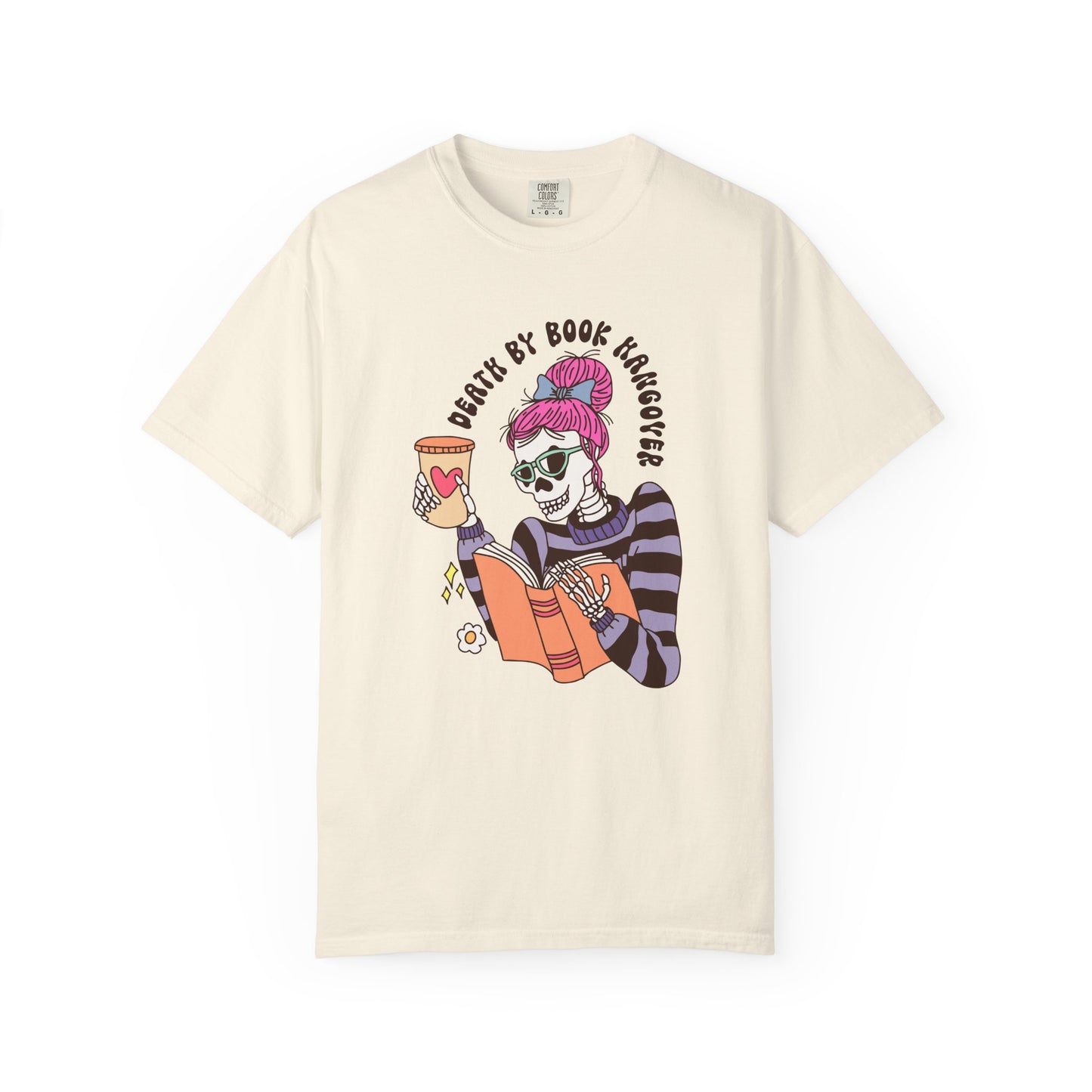 Death by book hangover Unisex Garment-Dyed T-Shirt - Casual Vintage Style for Everyday Wear