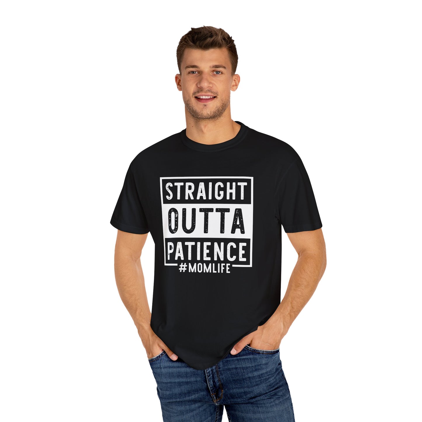 Straight outta patience mom life Unisex Garment-Dyed T-Shirt - Casual Vintage Style for Everyday Wear
