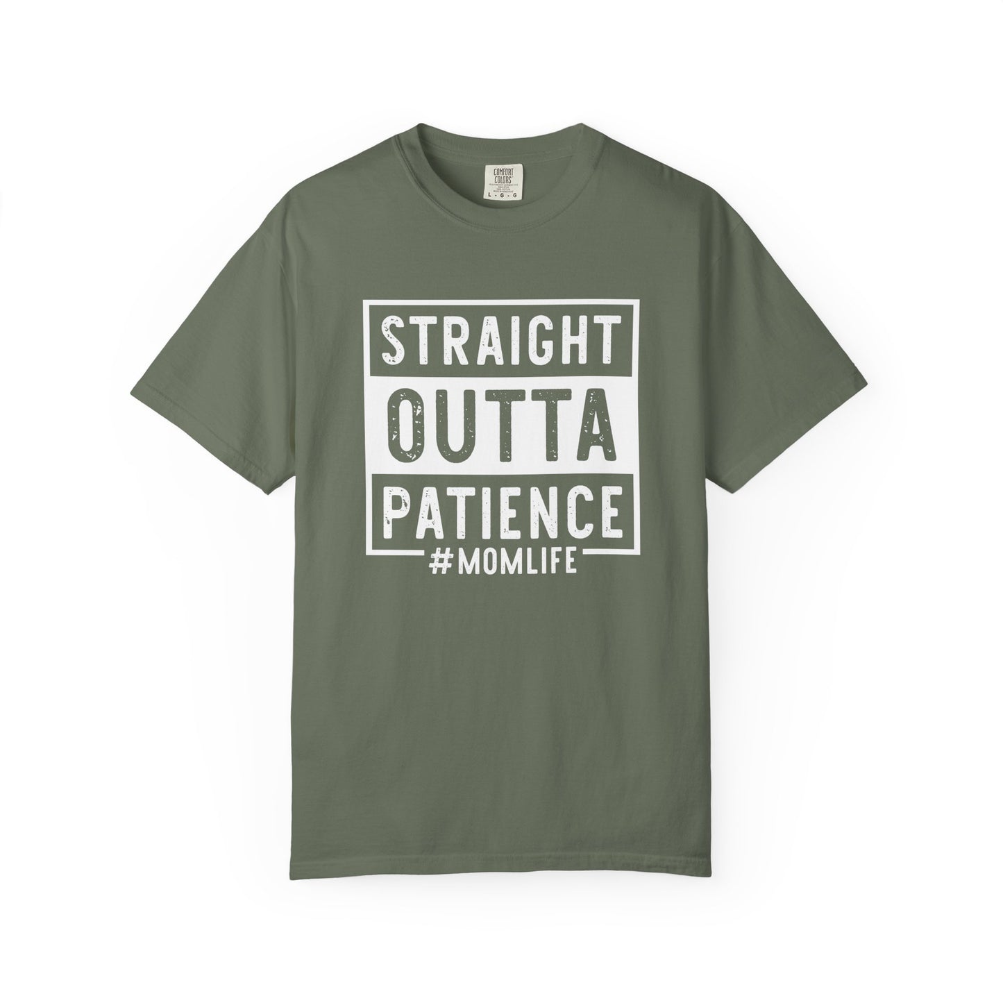 Straight outta patience mom life Unisex Garment-Dyed T-Shirt - Casual Vintage Style for Everyday Wear
