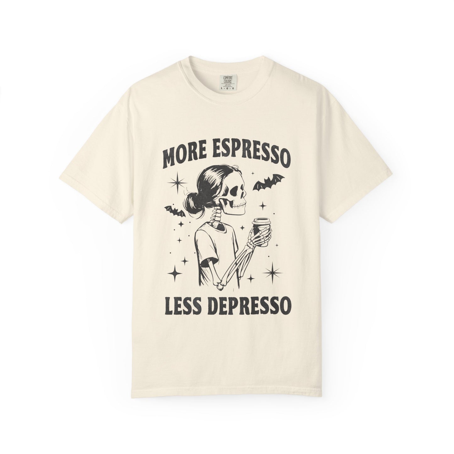 More espresso less despresso Unisex Garment-Dyed T-Shirt - Casual Vintage Style for Everyday Wear