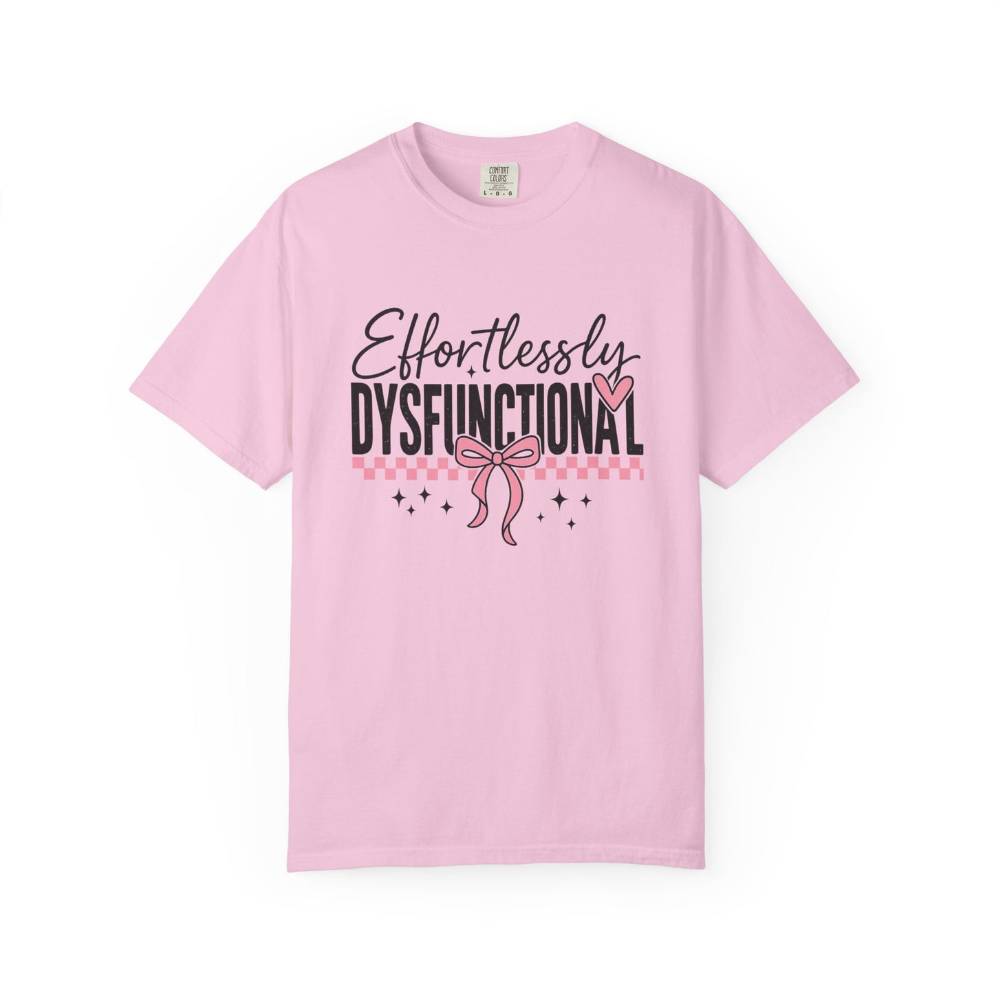 Effortlessly dysfunctional Unisex Garment-Dyed T-Shirt - Casual Vintage Style for Everyday Wear