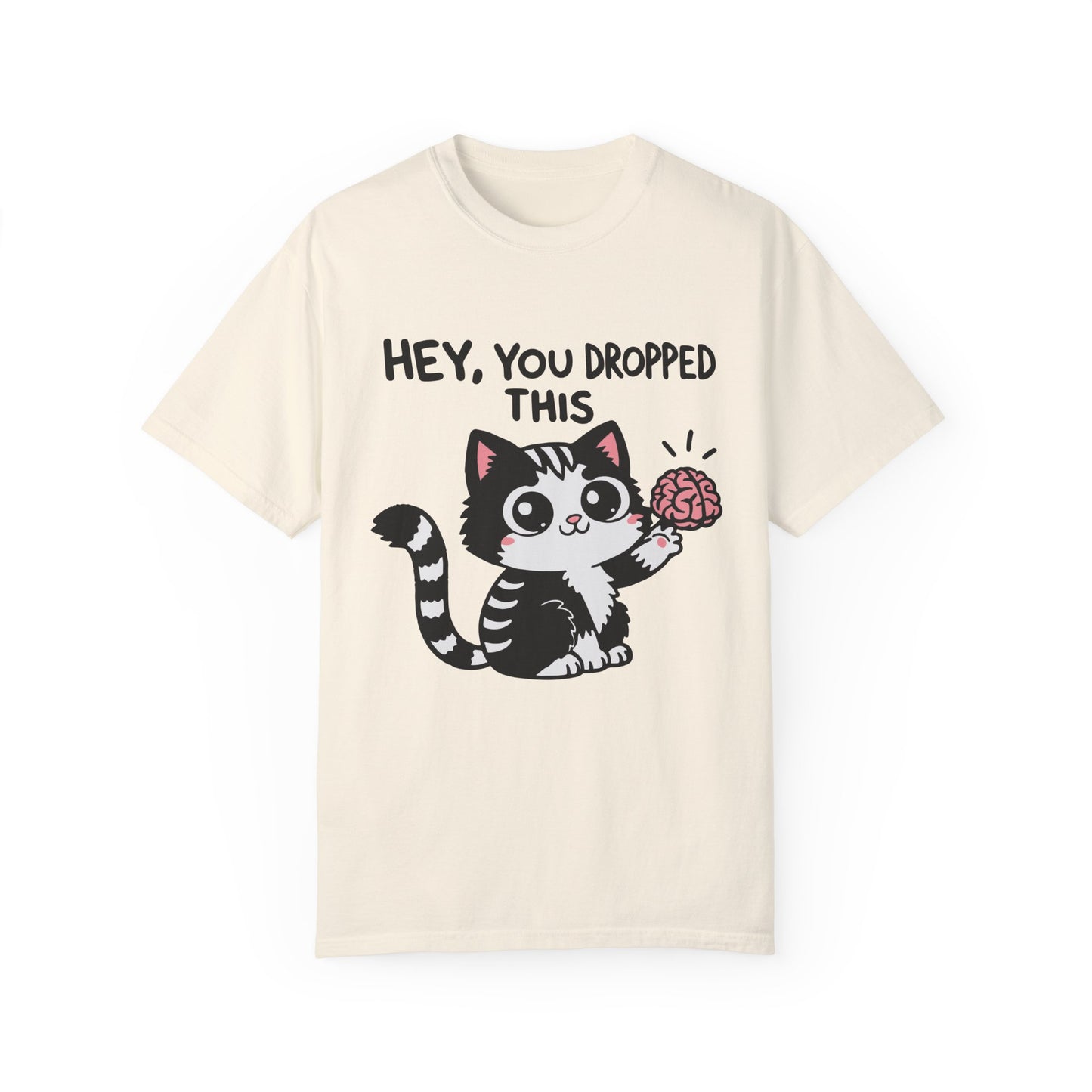 Hey You dropped this Funny Cat Unisex Garment-Dyed T-Shirt - Casual Vintage Style for Everyday Wear