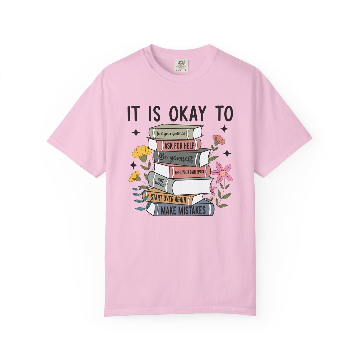 It is okay to... Unisex Garment-Dyed T-Shirt - Casual Vintage Style for Everyday Wear