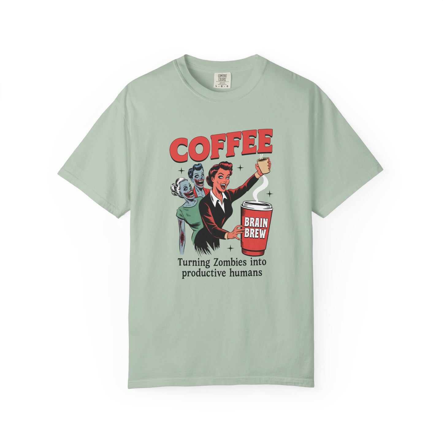 Coffee turning zombies into productive humans Unisex Garment-Dyed T-Shirt - Casual Vintage Style for Everyday Wear