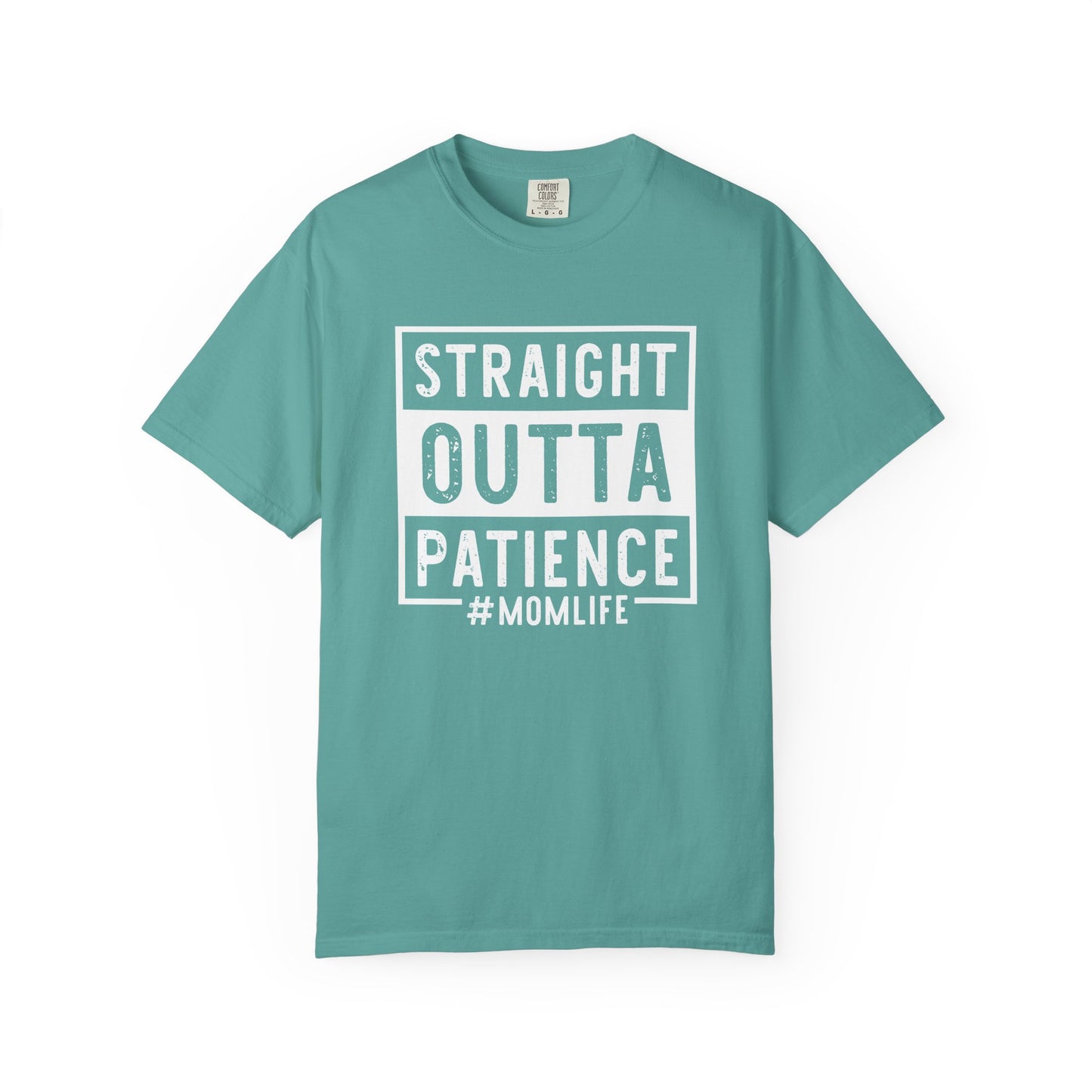 Straight outta patience mom life Unisex Garment-Dyed T-Shirt - Casual Vintage Style for Everyday Wear