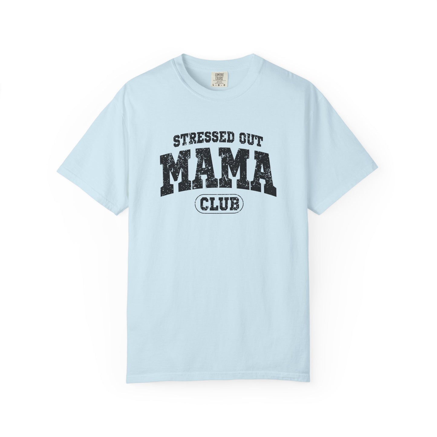 Stressed Out Mama Club Unisex Garment-Dyed T-Shirt - Casual Vintage Style for Everyday Wear
