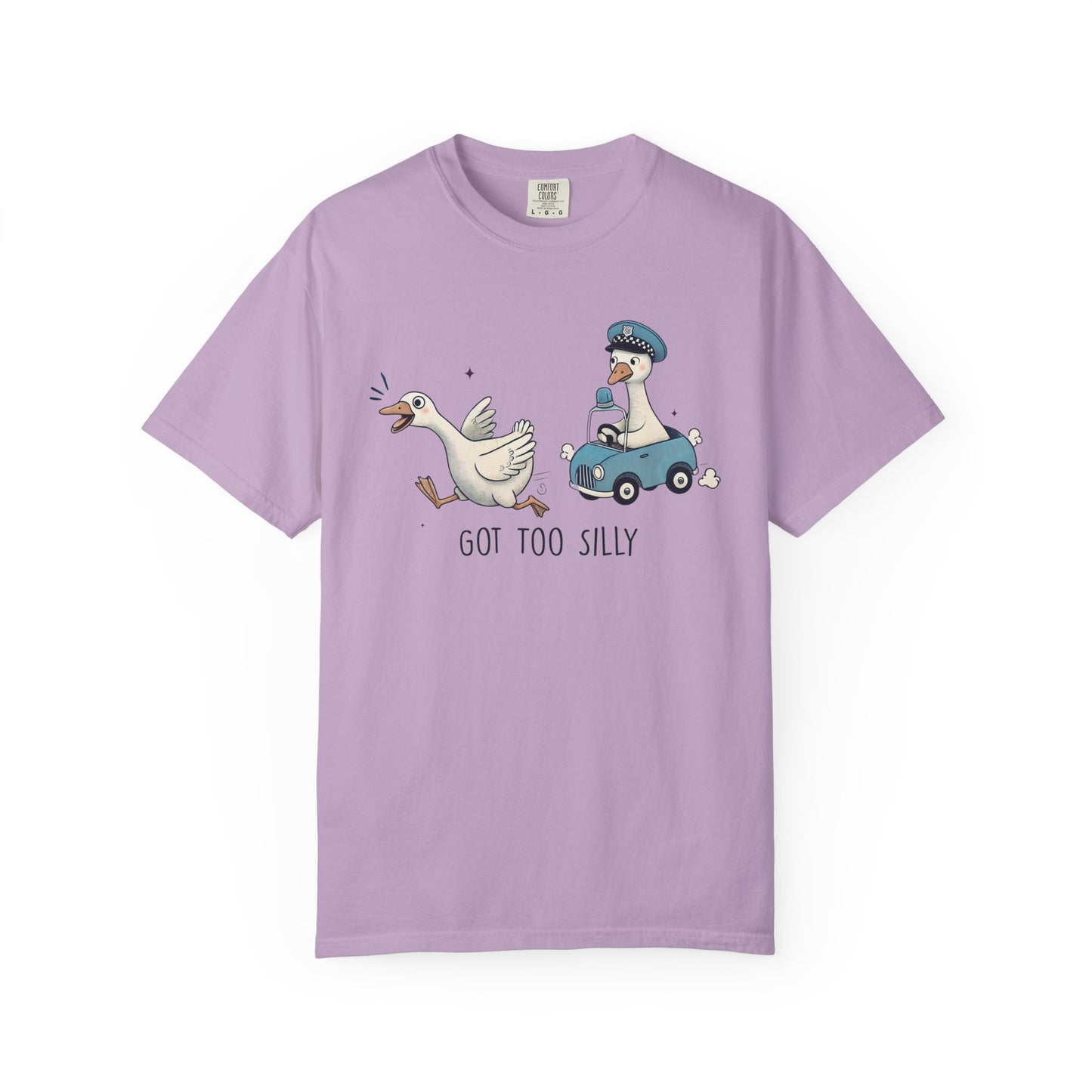 Got too silly goose Unisex Garment-Dyed T-Shirt - Casual Vintage Style for Everyday Wear