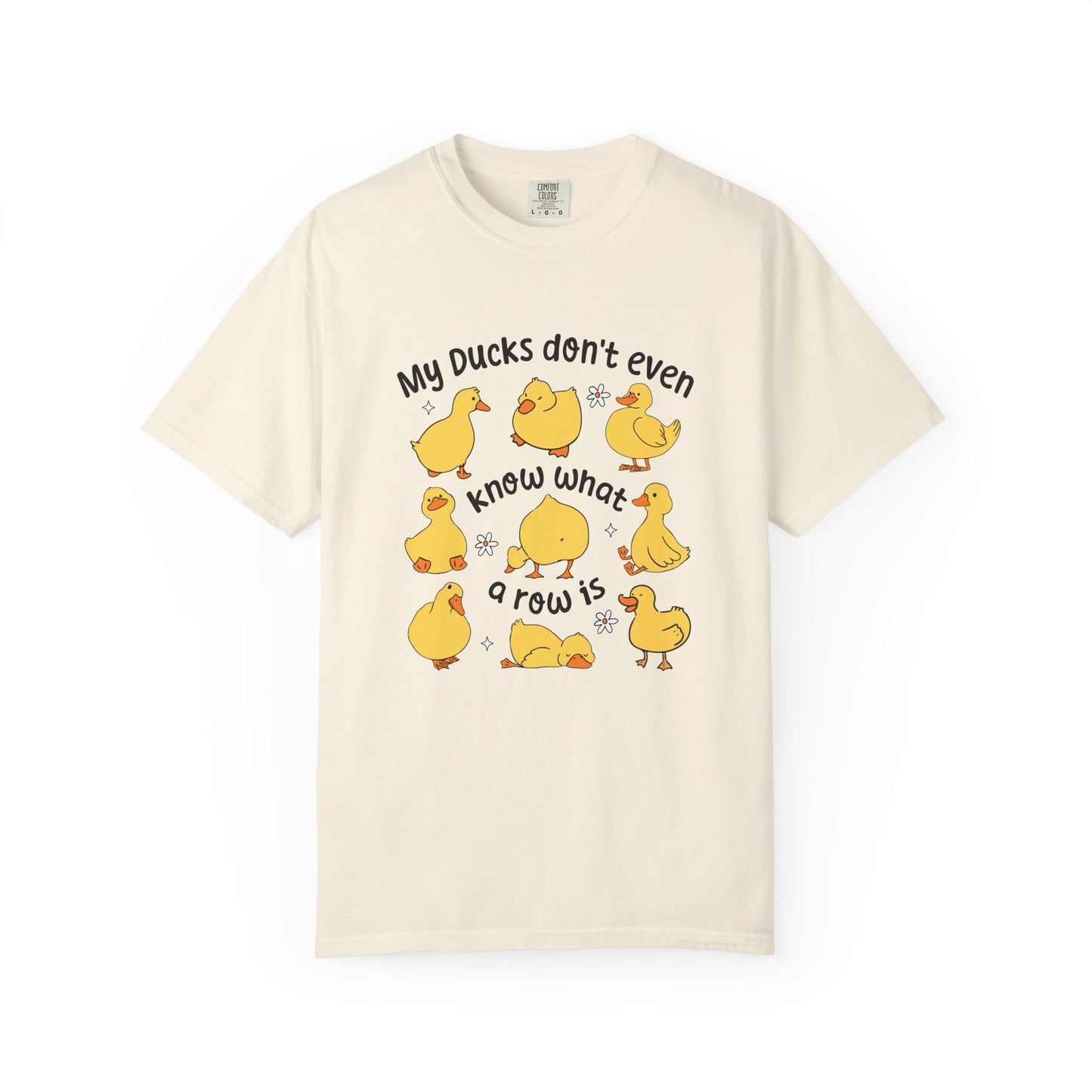 My ducks don't even know what row is funny Unisex Garment-Dyed T-Shirt - Casual Vintage Style for Everyday Wear