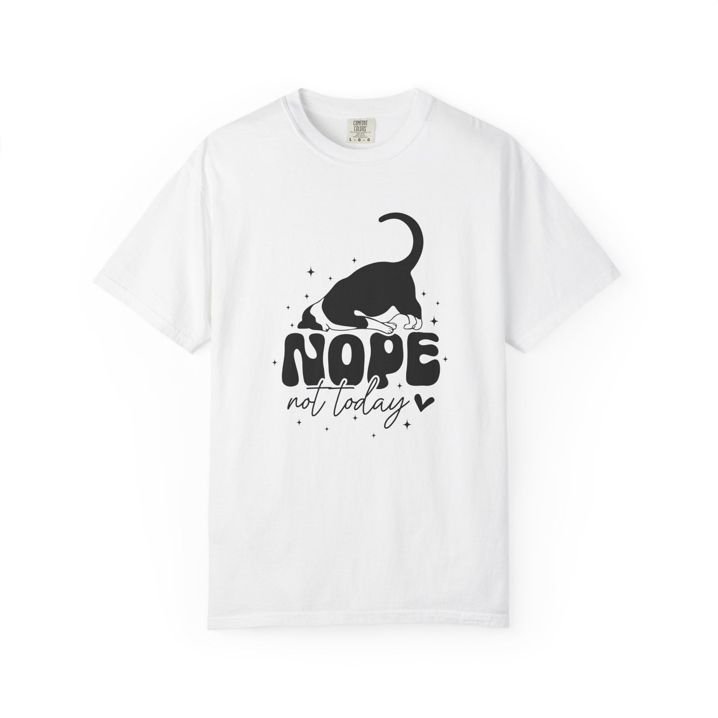 Nope Not Today Unisex Garment-Dyed T-Shirt - Casual Vintage Style for Everyday Wear