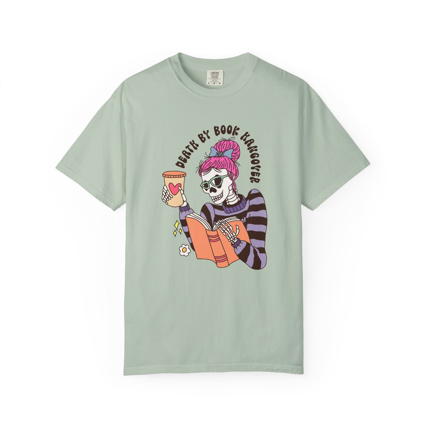 Death by book hangover Unisex Garment-Dyed T-Shirt - Casual Vintage Style for Everyday Wear