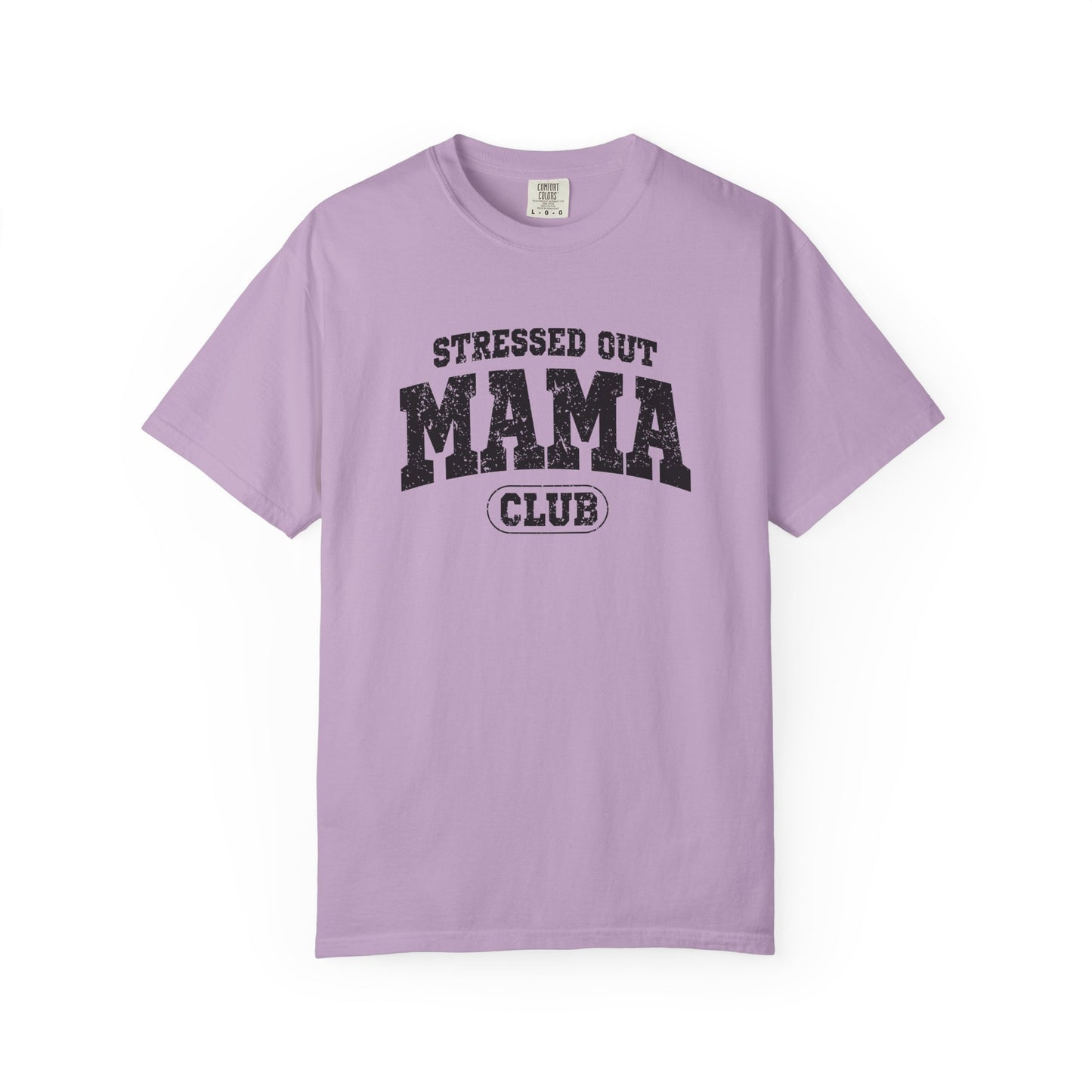 Stressed Out Mama Club Unisex Garment-Dyed T-Shirt - Casual Vintage Style for Everyday Wear