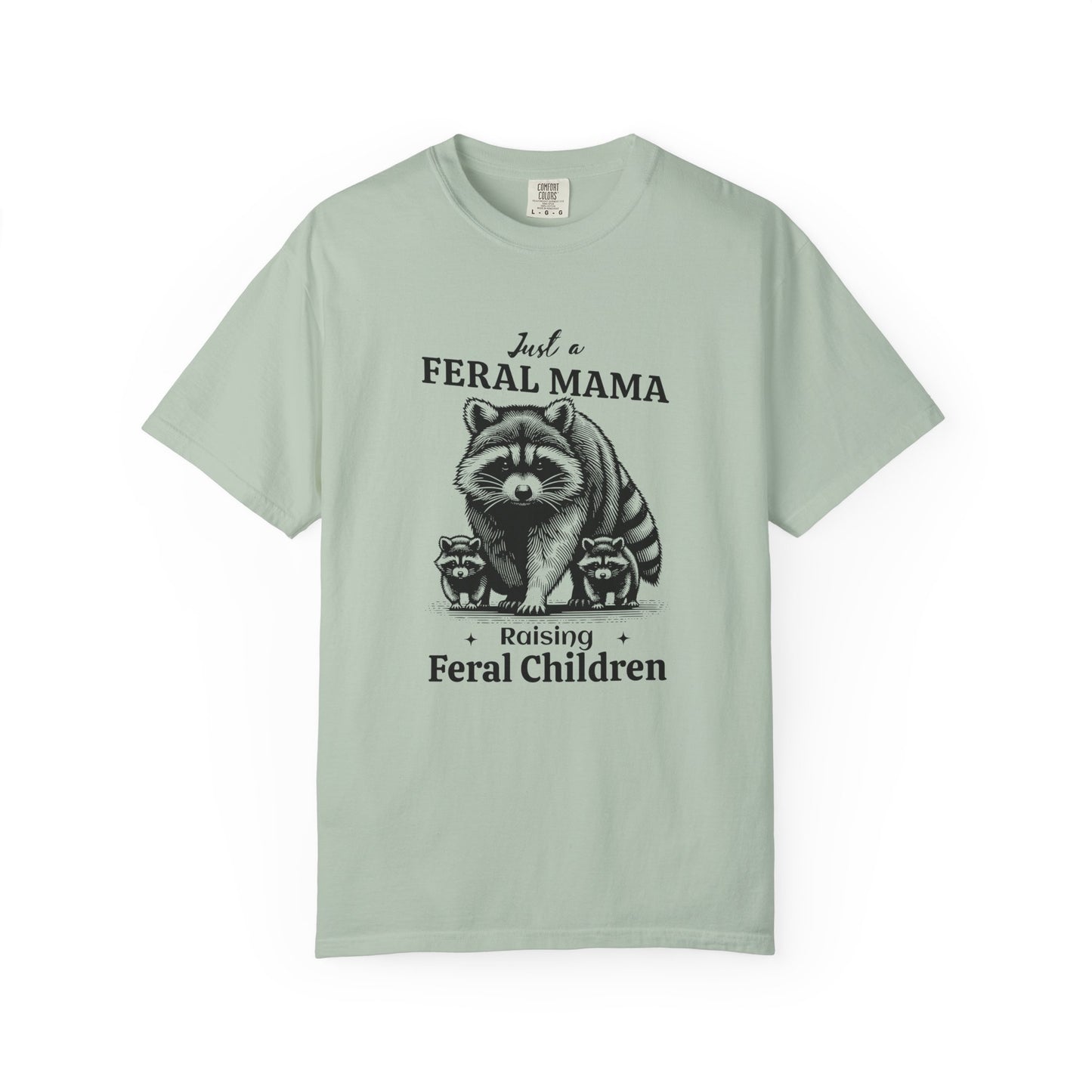 Just a Feral Mama Raising Feral Children Unisex Garment-Dyed T-Shirt - Casual Vintage Style for Everyday Wear
