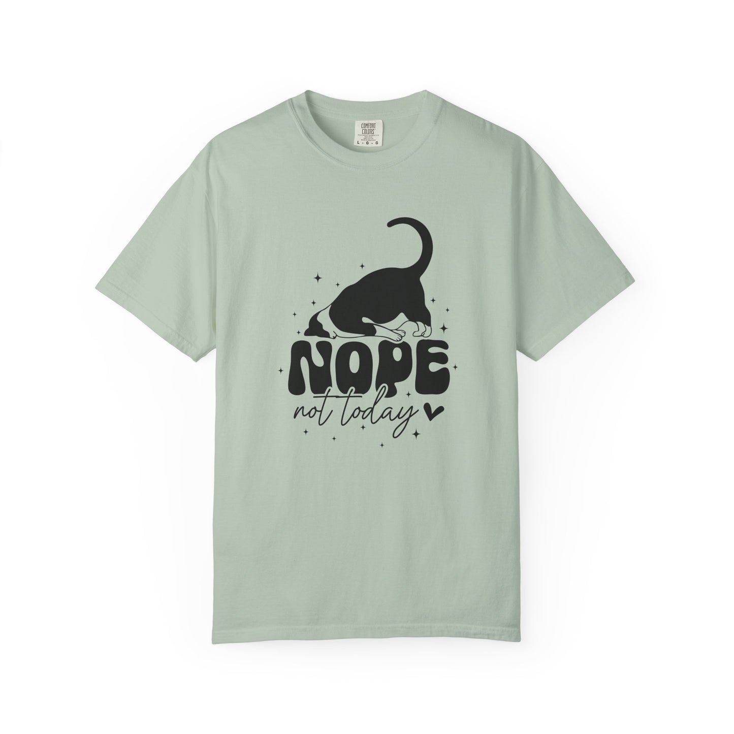Nope Not Today Unisex Garment-Dyed T-Shirt - Casual Vintage Style for Everyday Wear