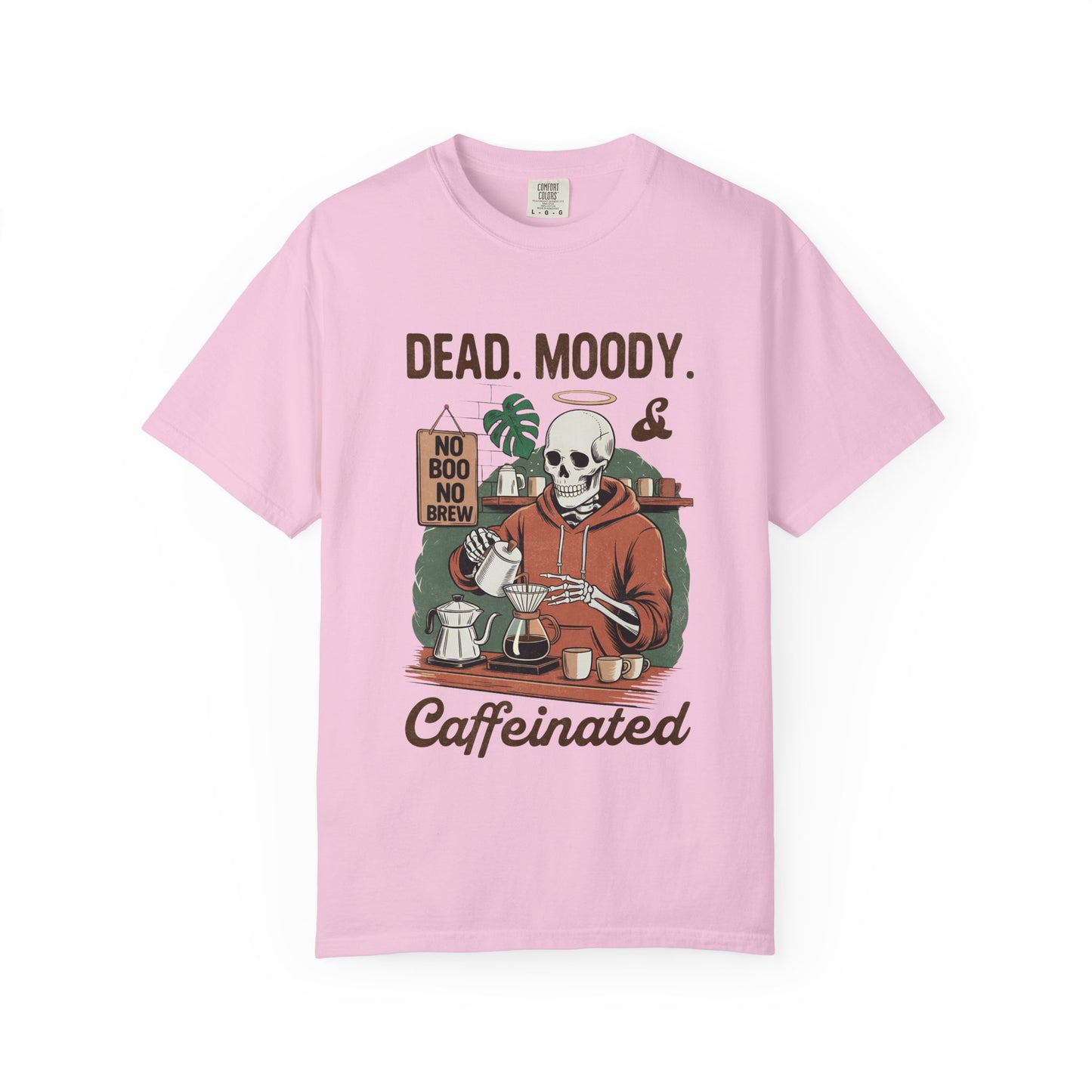 Dead Moody Caffeinated Unisex Garment-Dyed T-Shirt - Casual Vintage Style for Everyday Wear