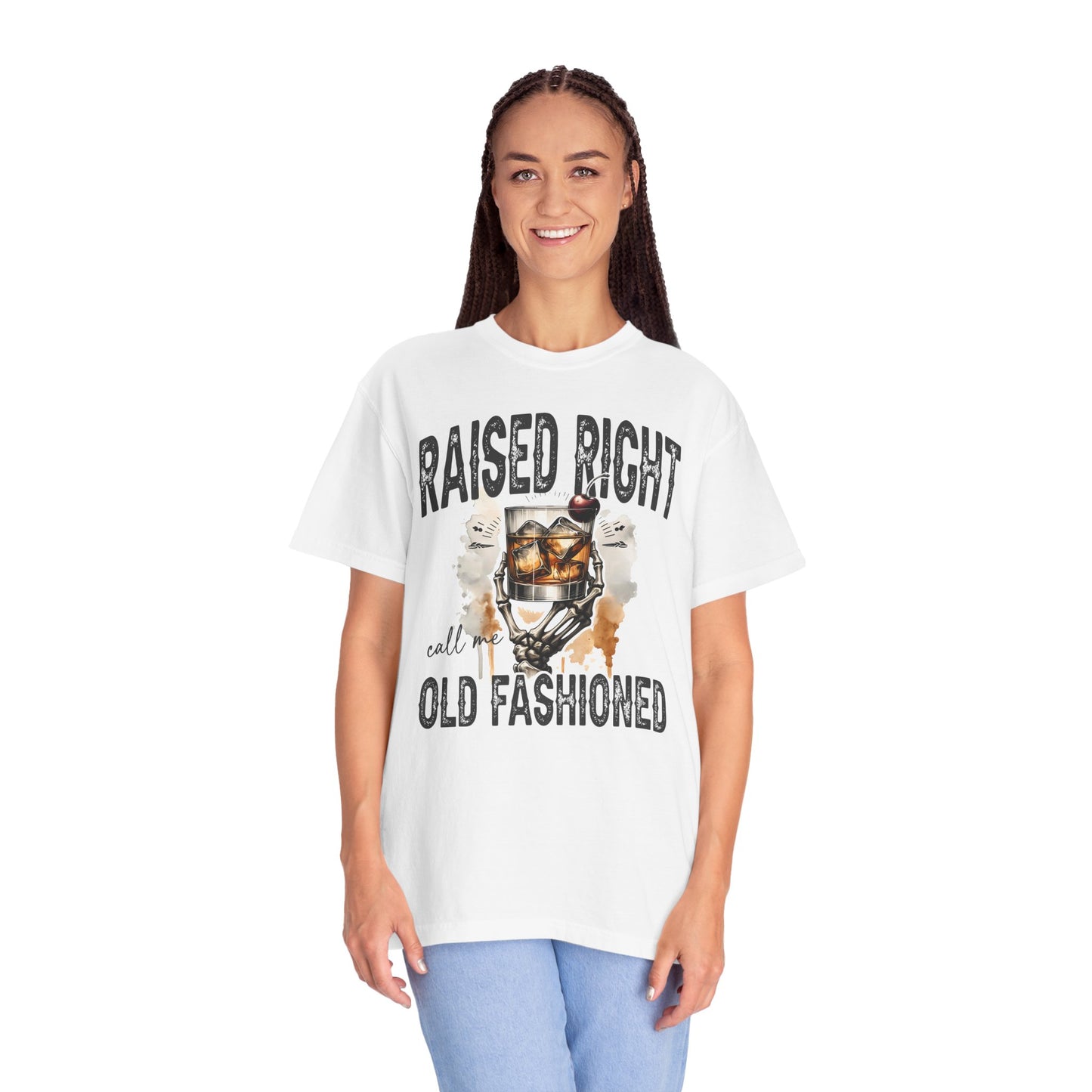 Raised right call me old fashioned Unisex Garment-Dyed T-Shirt - Casual Vintage Style for Everyday Wear
