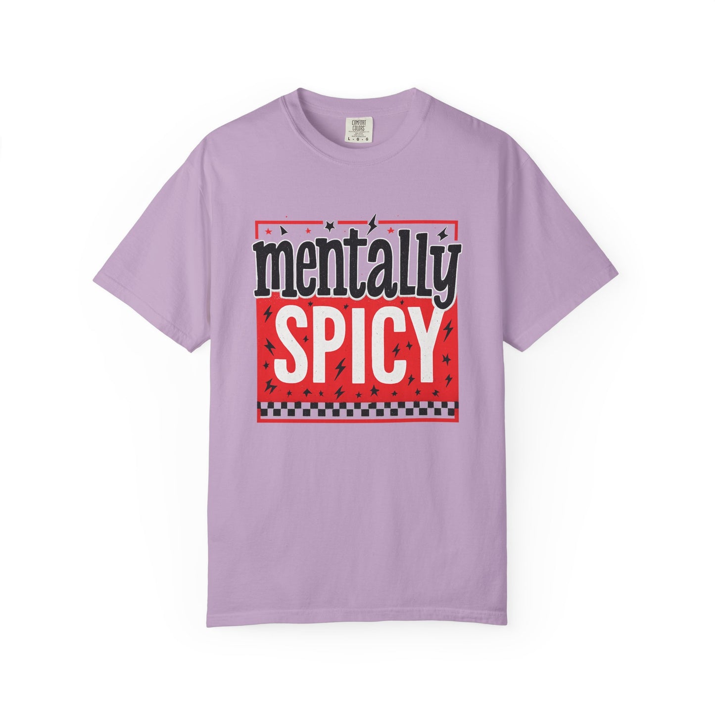 Mentally spicy funny Unisex Garment-Dyed T-Shirt - Casual Vintage Style for Everyday Wear