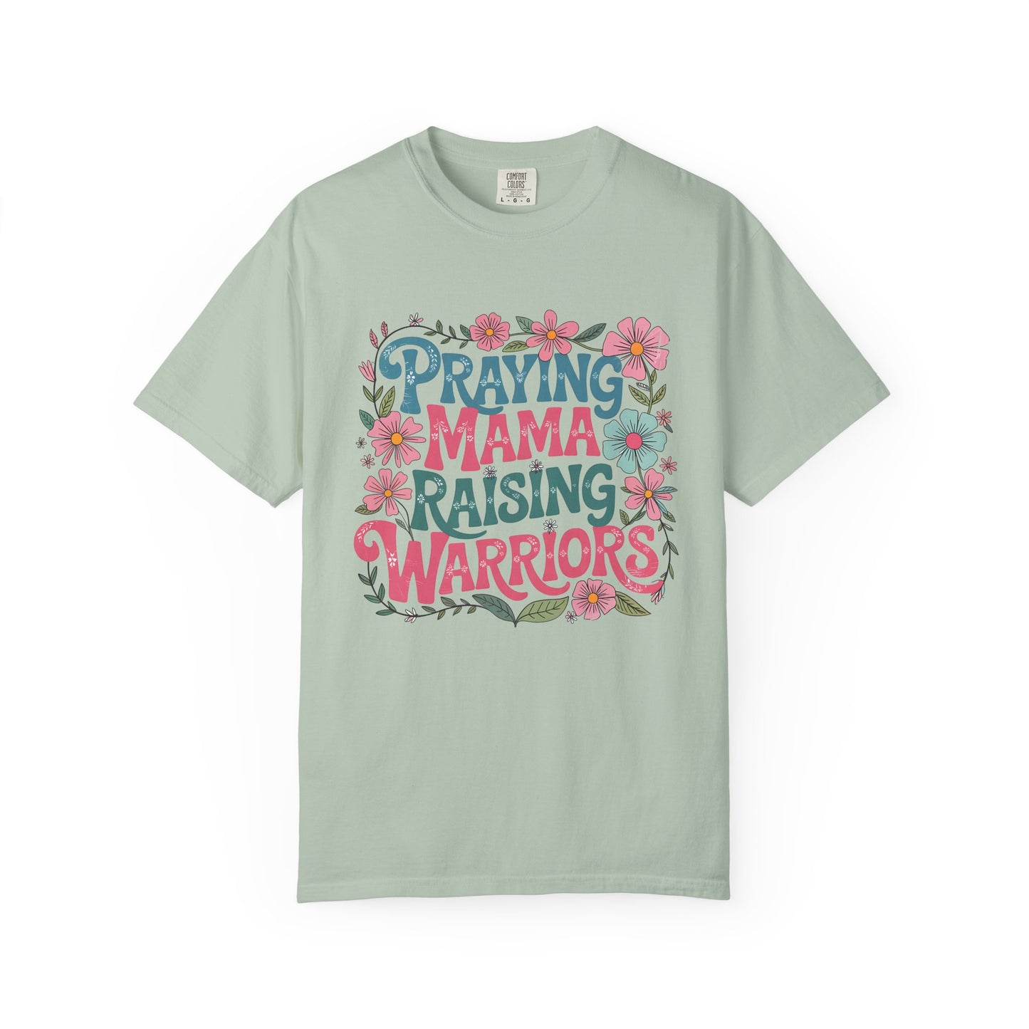Praying mama raising warrior Unisex Garment-Dyed T-Shirt - Casual Vintage Style for Everyday Wear