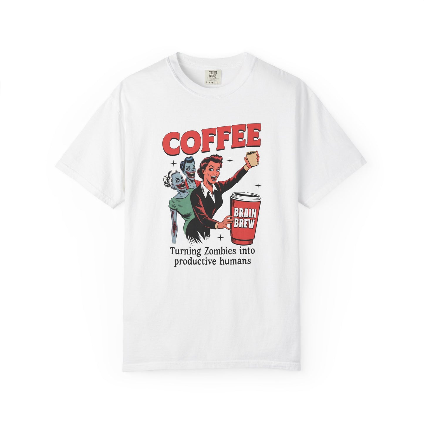 Coffee turning zombies into productive humans Unisex Garment-Dyed T-Shirt - Casual Vintage Style for Everyday Wear