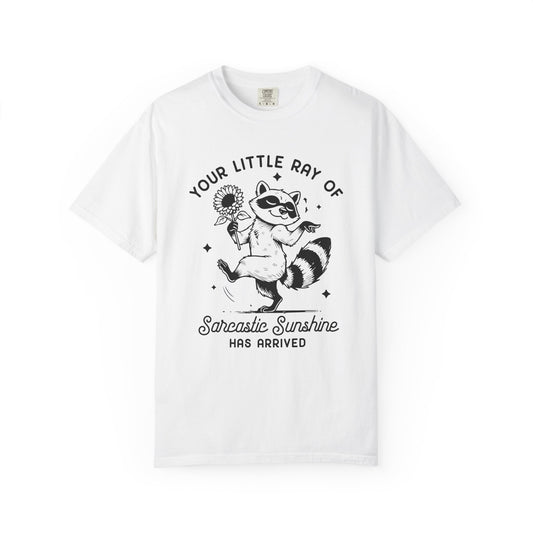 Your little ray of sarcastic sunshine has arrived Unisex Garment-Dyed T-Shirt - Casual Vintage Style for Everyday Wear