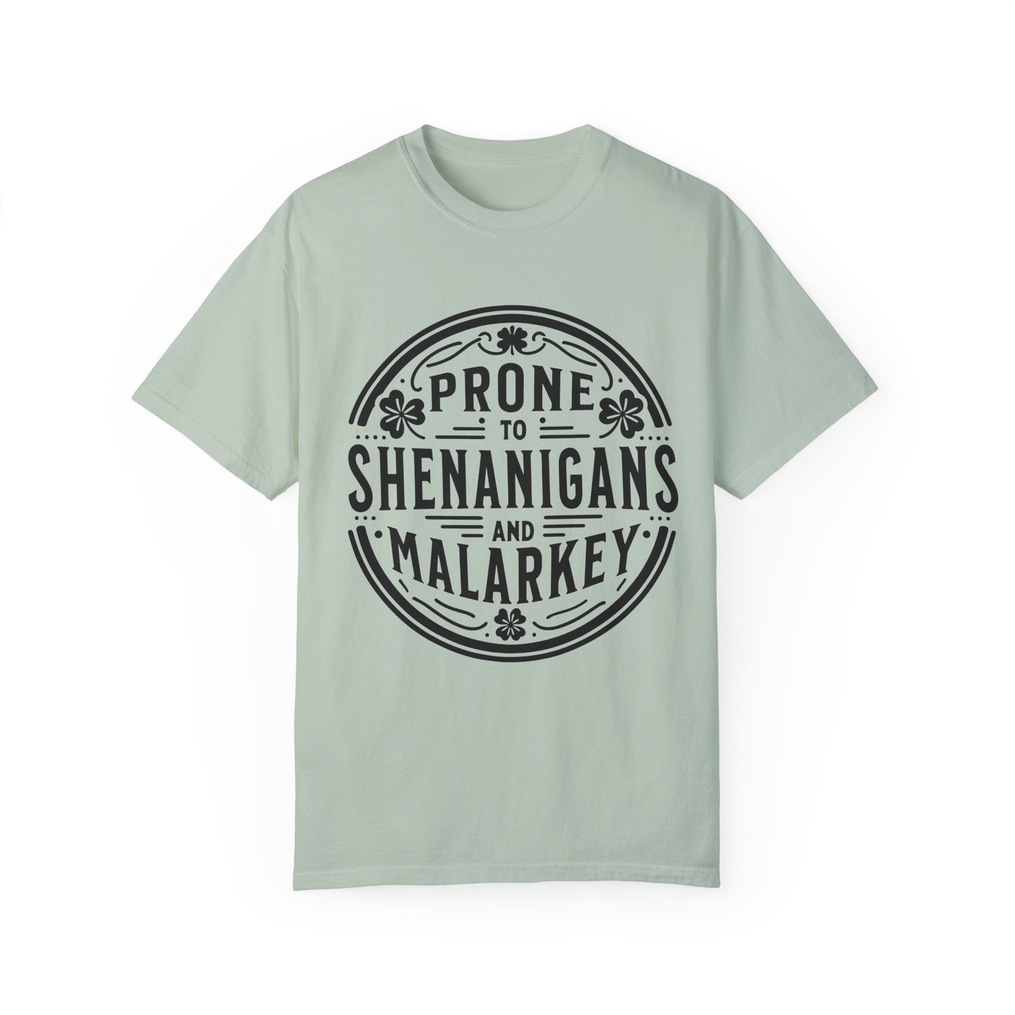 Prone Shenanigans and Malarkey Unisex Garment-Dyed T-Shirt - Casual Vintage Style for Everyday Wear