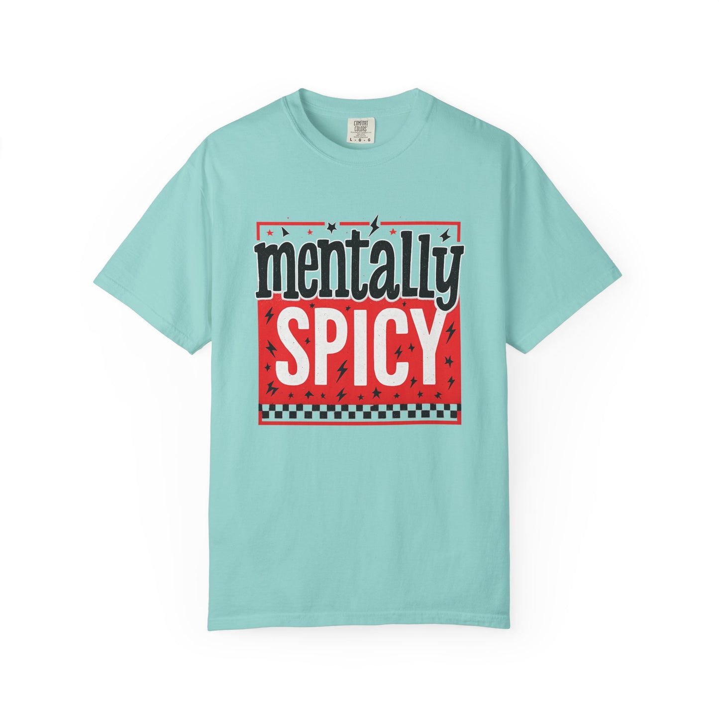 Mentally spicy funny Unisex Garment-Dyed T-Shirt - Casual Vintage Style for Everyday Wear