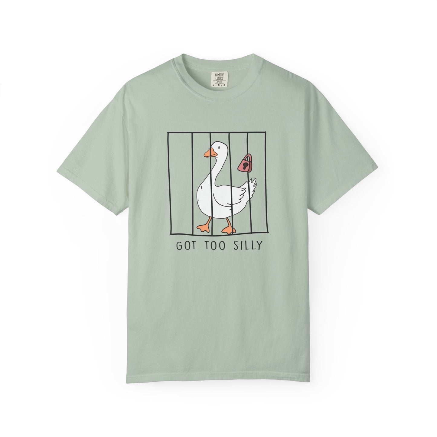 Got too silly goose Unisex Garment-Dyed T-Shirt - Casual Vintage Style for Everyday Wear