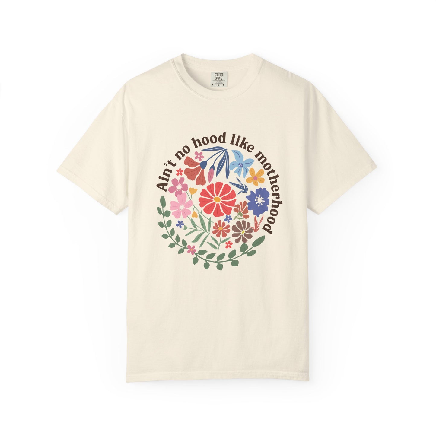 Aint no hood like motherhood Unisex Garment-Dyed T-Shirt - Casual Vintage Style for Everyday Wear