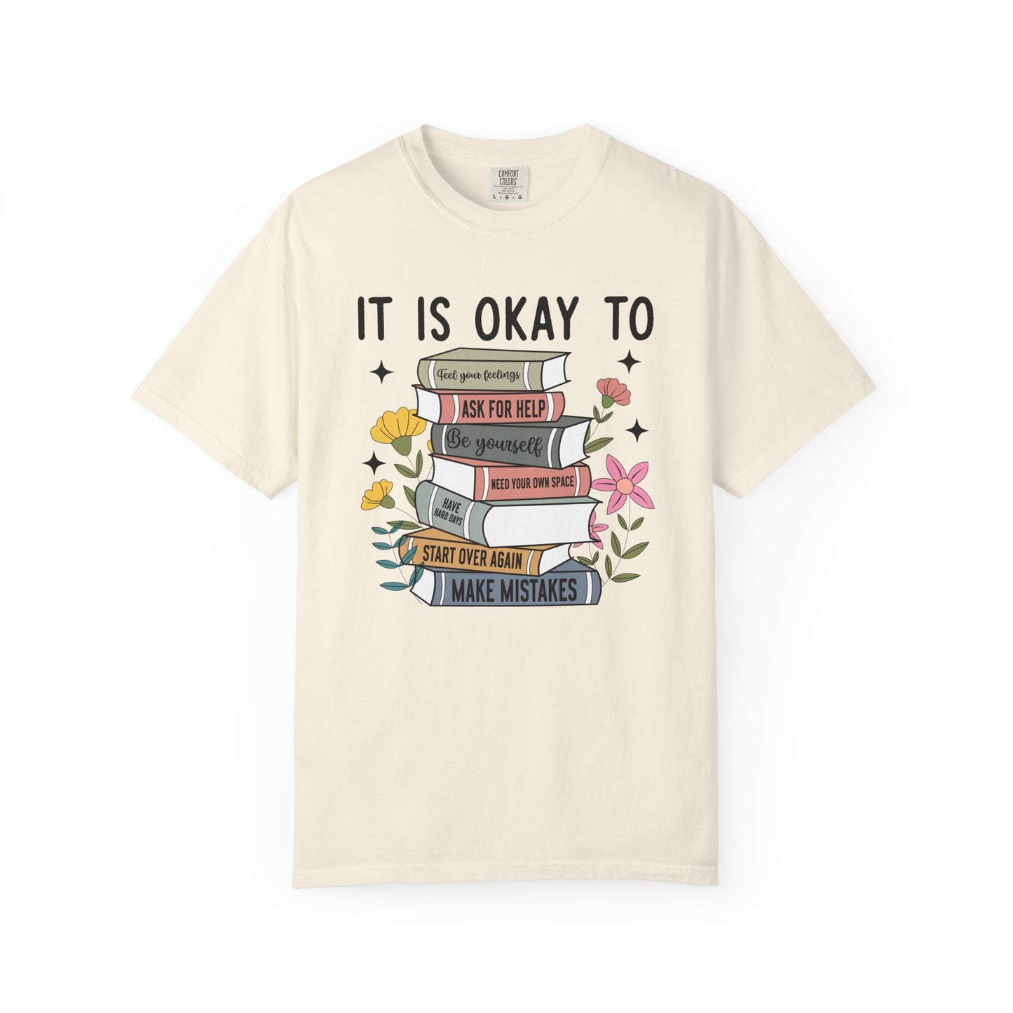 It is okay to... Unisex Garment-Dyed T-Shirt - Casual Vintage Style for Everyday Wear