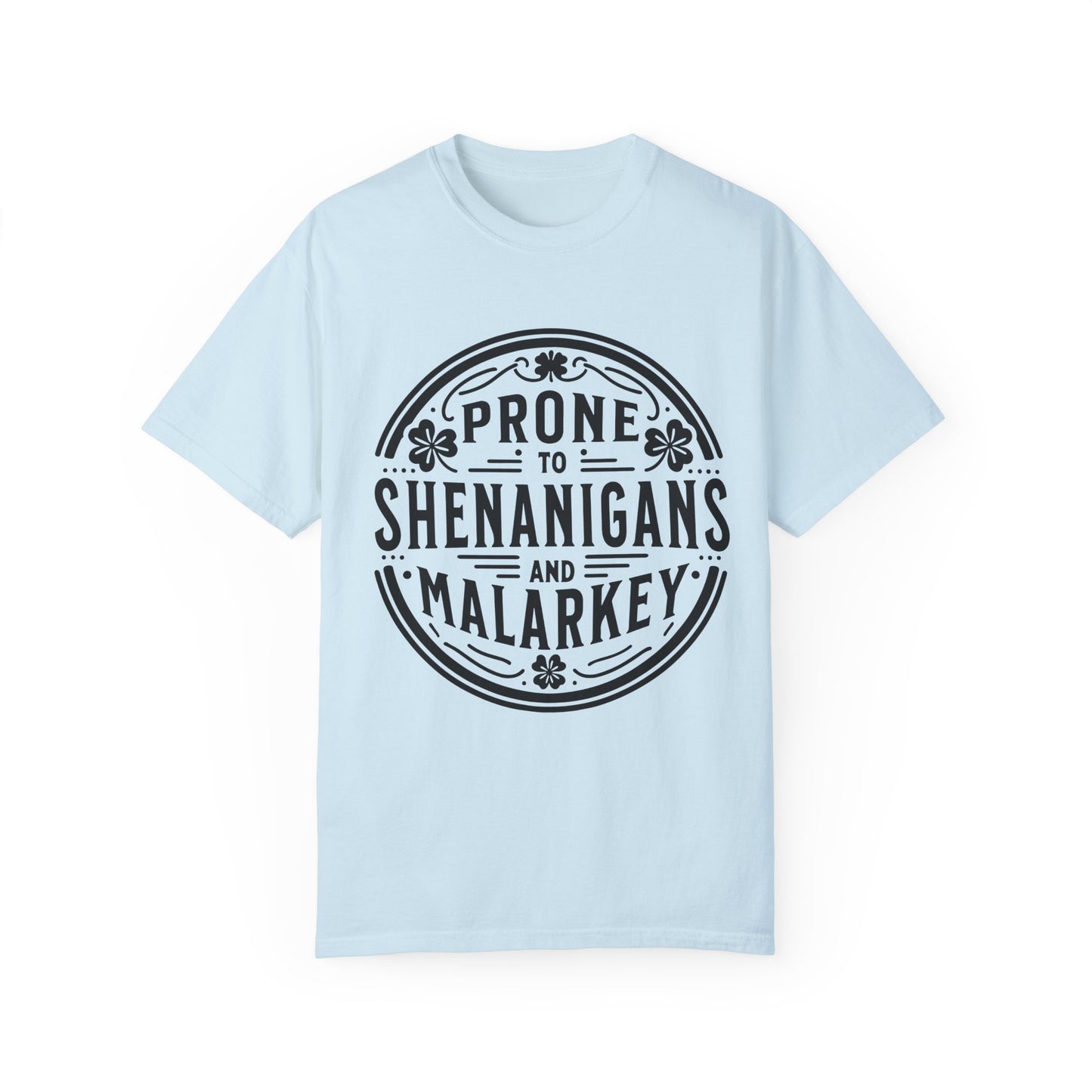 Prone Shenanigans and Malarkey Unisex Garment-Dyed T-Shirt - Casual Vintage Style for Everyday Wear