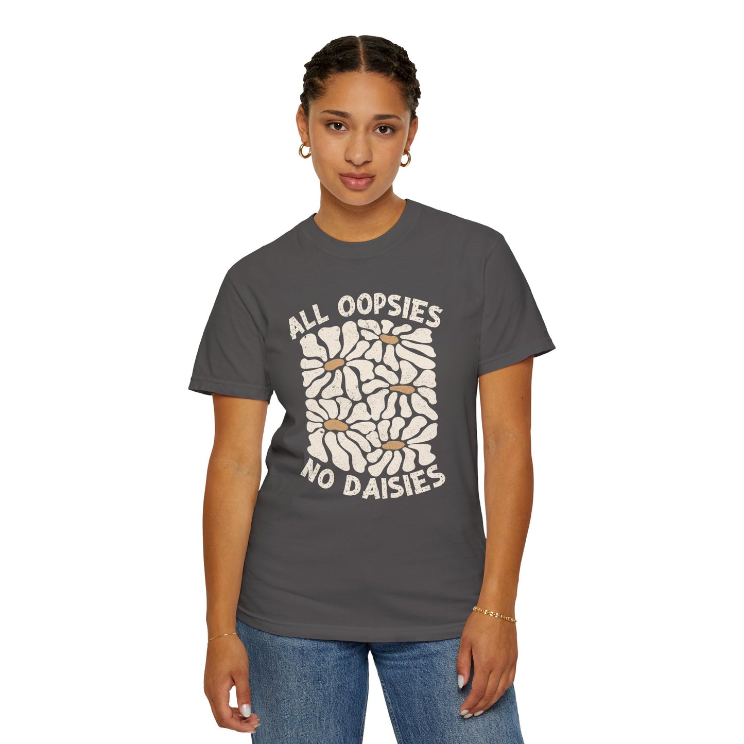 All Oopsies No Daisies Unisex Garment-Dyed T-Shirt - Casual Vintage Style for Everyday Wear
