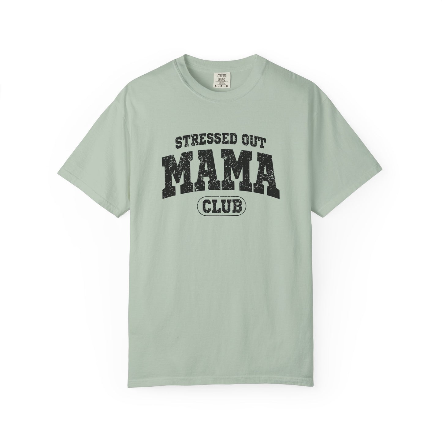 Stressed Out Mama Club Unisex Garment-Dyed T-Shirt - Casual Vintage Style for Everyday Wear